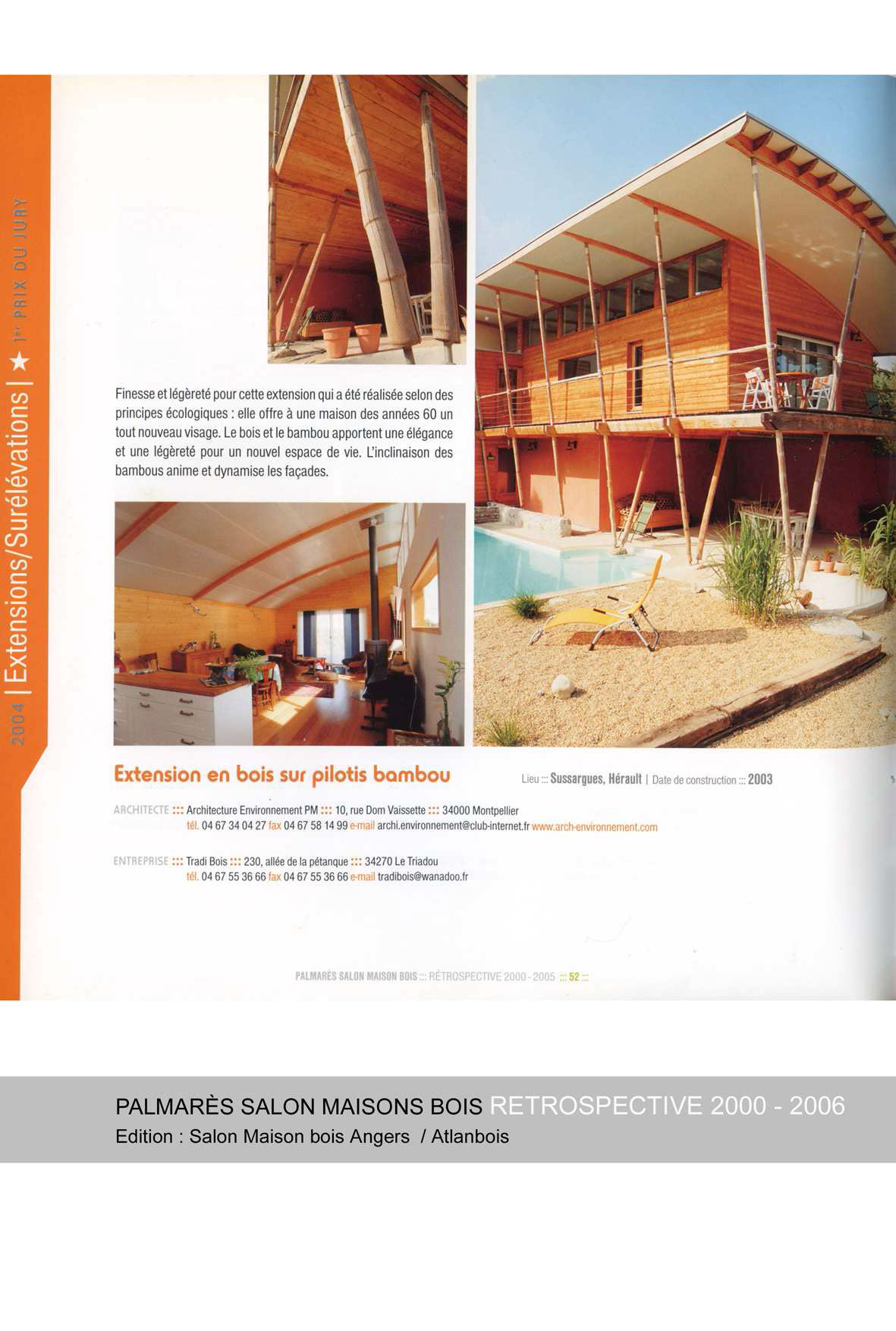 palmares-salon-maison-bois-dangers-retrospective-2000-2005-extension-bois-sur-pilotis-bambou